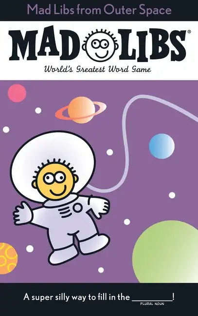 Mad Libs from Outer Space: World's Greatest Word Game - Paperback