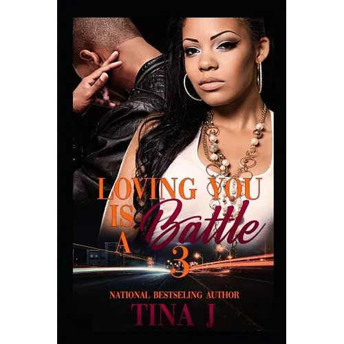 Loving You Is A Battle 3 - Paperback