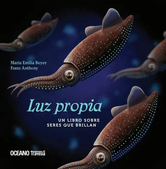 Luz Propia: Un Libro Sobre Seres Que Brillan - Hardcover