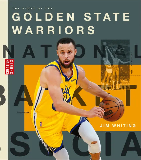 The Story of the Golden State Warriors - Library Binding