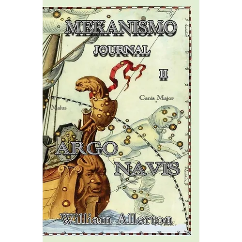 MEKANISMO Journal II: Argo Navis - Paperback