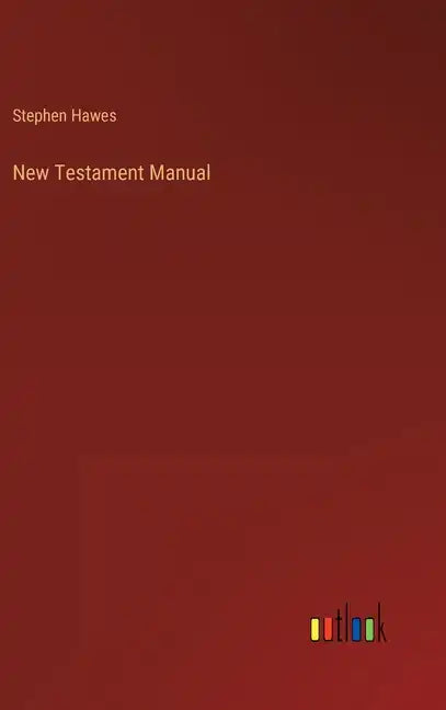 New Testament Manual - Hardcover