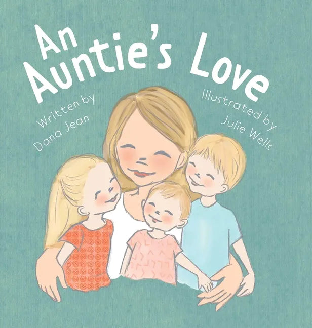 An Auntie's Love - Hardcover