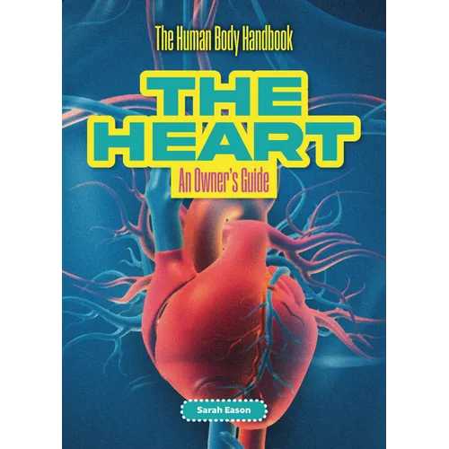 The Heart: An Owner's Guide - Paperback