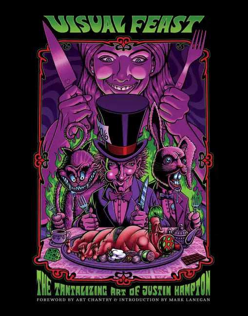 Visual Feast: The Tantalizing Artwork of Justin Hampton - Hardcover