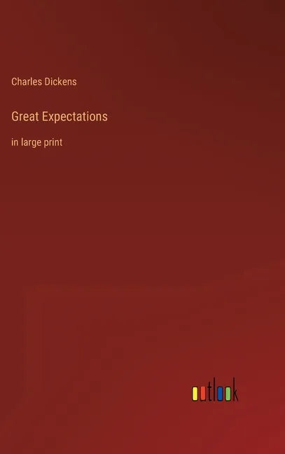Great Expectations: in large print - Hardcover