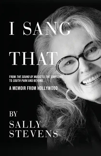 I Sang That: A Memoir from Hollywood - Paperback