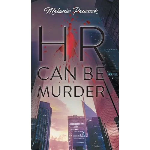HR Can Be Murder - Hardcover