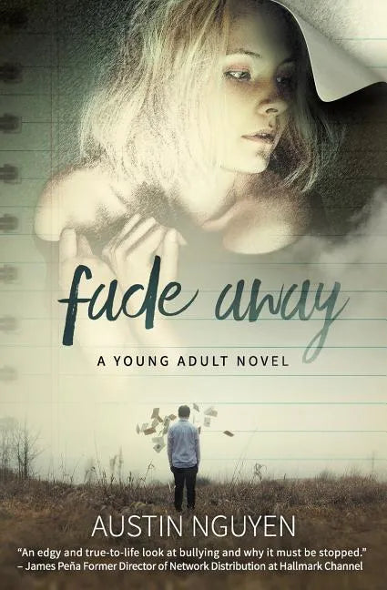 Fade Away: A Young Adult Novel - Paperback