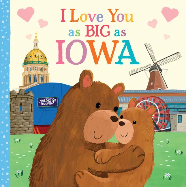 I Love You as Big as Iowa - Board Book