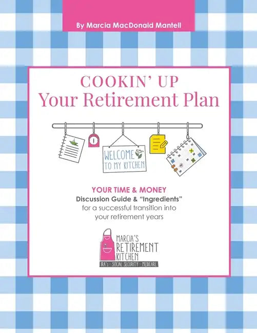 Cookin' Up Your Retirement Plan - Paperback