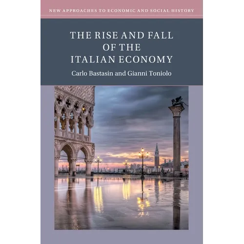 The Rise and Fall of the Italian Economy - Paperback