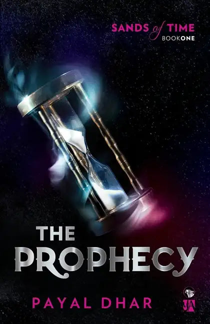 The Prophecy Sands of Time, Book 1 - Paperback