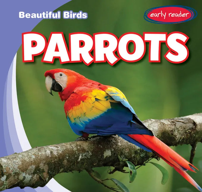 Parrots - Library Binding