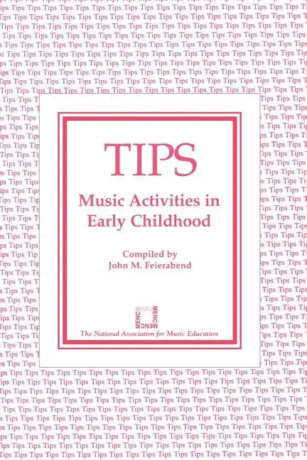 Tips: Music Activities in Early Childhood - Paperback