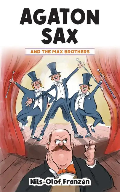 Agaton Sax and the Max Brothers - Paperback