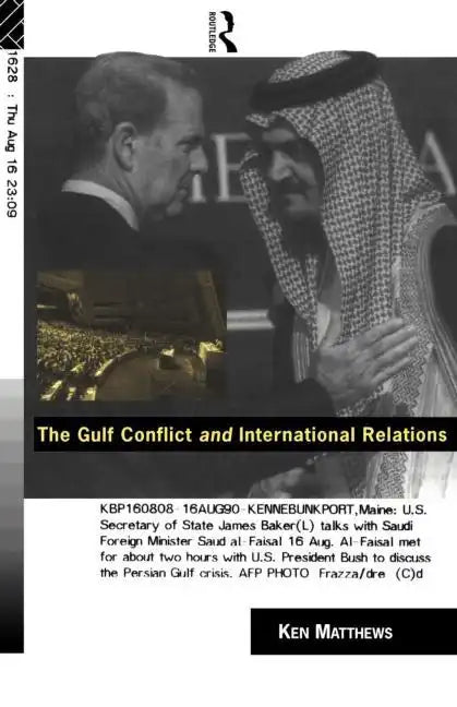 The Gulf Conflict and International Relations - Paperback
