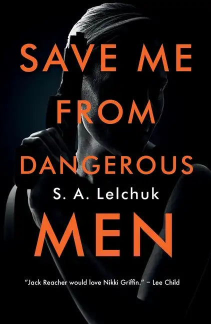 Save Me from Dangerous Men - Paperback