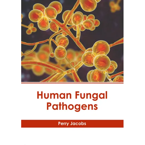 Human Fungal Pathogens - Hardcover