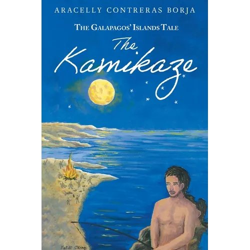 The Kamikaze: The Galapagos' Islands Tale - Paperback