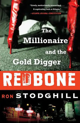 Redbone: The Millionaire and the Gold Digger - Paperback