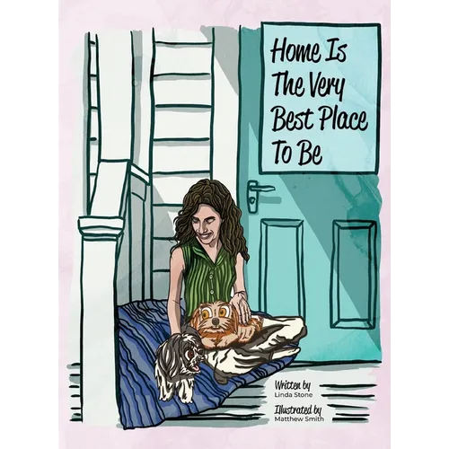 Home Is The Very Best Place To Be - Hardcover