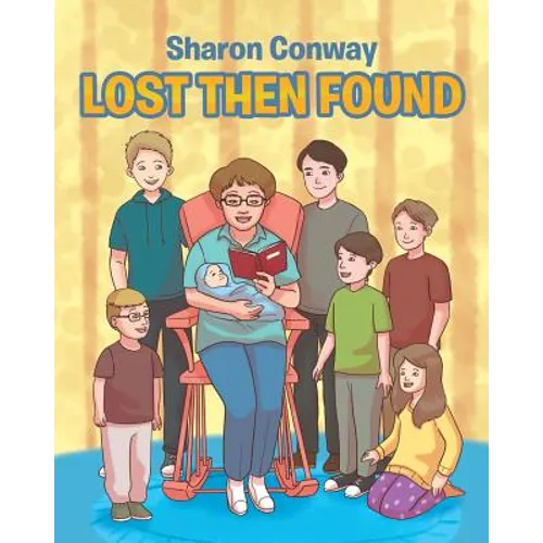 Lost Then Found - Paperback
