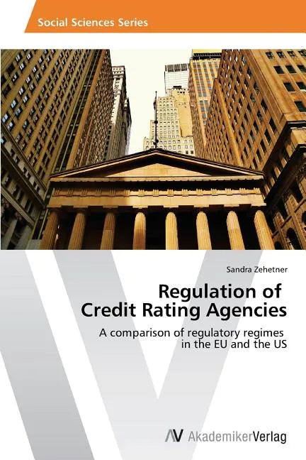 Regulation of Credit Rating Agencies - Paperback