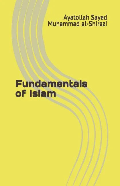 Fundamentals of Islam - Paperback