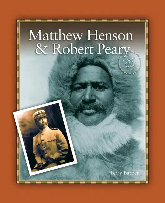 Matthew Henson & Robert Peary - Paperback
