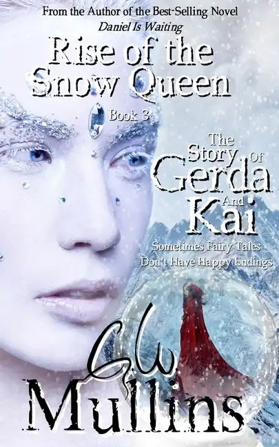 Rise Of The Snow Queen Book Three The Story Of Gerda And Kai - Paperback
