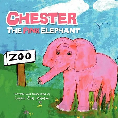 Chester, The Pink Elephant - Paperback