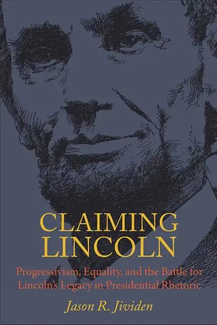 Claiming Lincoln - Hardcover