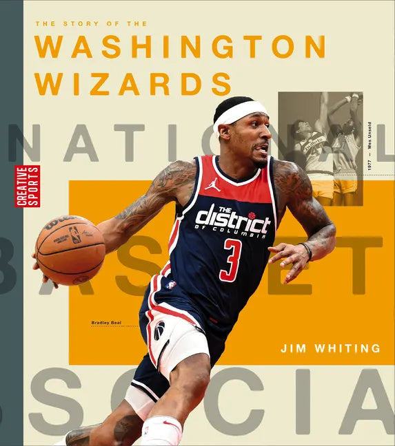 The Story of the Washington Wizards - Library Binding