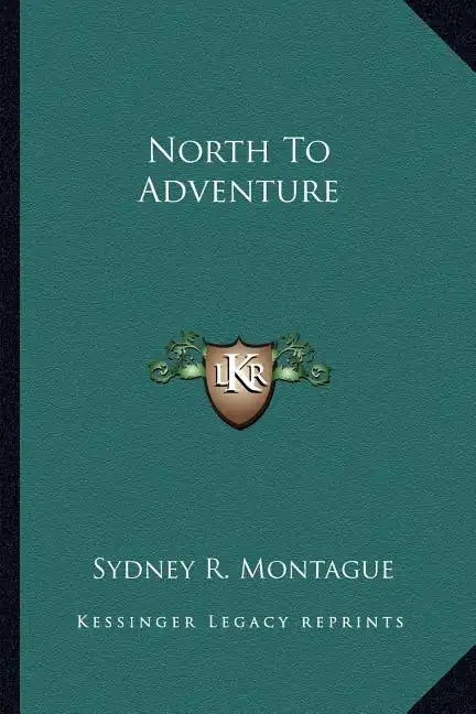 North to Adventure - Paperback