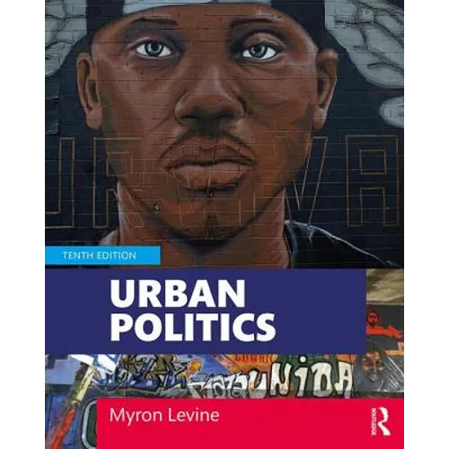 Urban Politics: Cities and Suburbs in a Global Age - Paperback