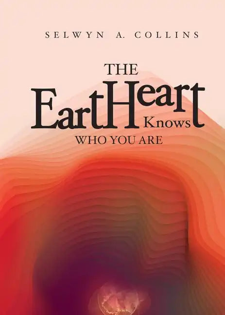 The eartHeart Knows Who You Are - Paperback