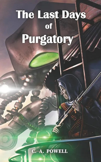 The Last Days of Purgatory.: The Martian Apocalypse of Victorian London. - Paperback