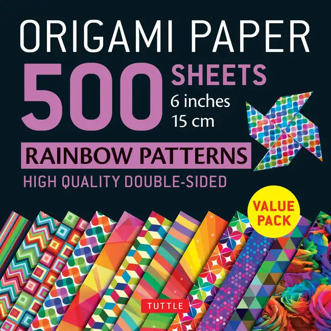 Origami Paper 500 Sheets Rainbow Patterns 6 (15 CM): Tuttle Origami Paper: Double-Sided Origami Sheets Printed with 12 Different Designs (Instructions - Loose Leaf