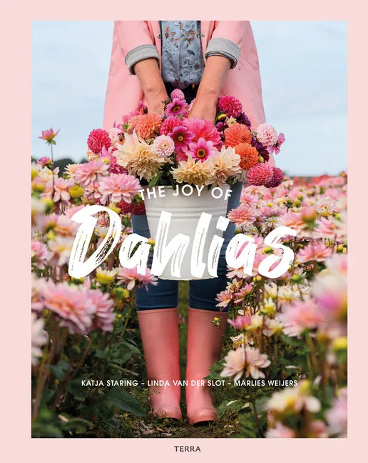 The Joy of Dahlias - Hardcover