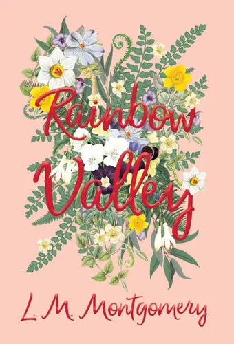 Rainbow Valley - Hardcover