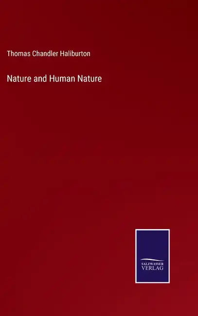 Nature and Human Nature - Hardcover