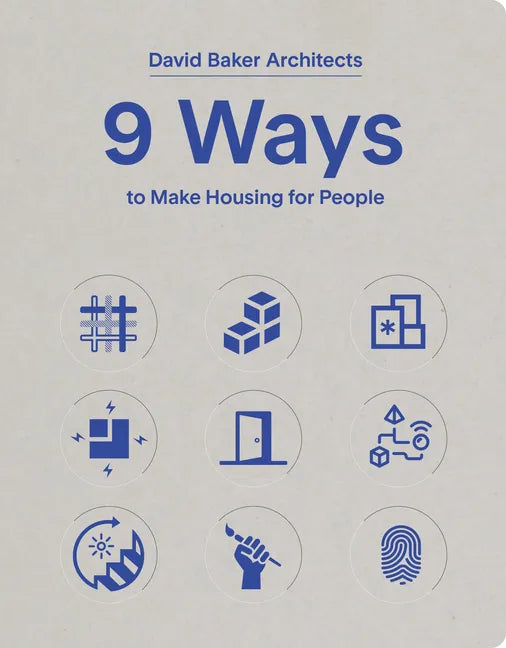9 Ways to Make Housing for People - Paperback