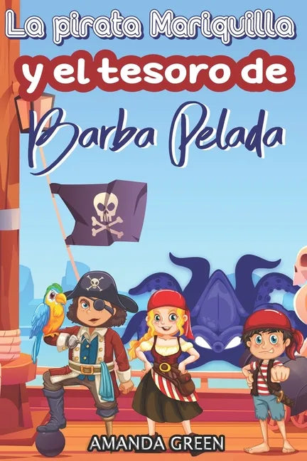 La pirata Mariquilla y el tesoro de Barba Pelada - Paperback