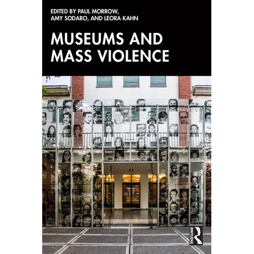 Museums and Mass Violence - Paperback