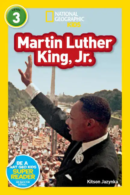 Martin Luther King, Jr. (National Geographic Kids Readers, Level 3) - Paperback