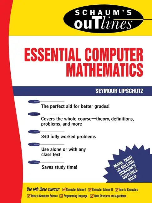 Schaum's Outline of Essential Computer Mathematics - Paperback