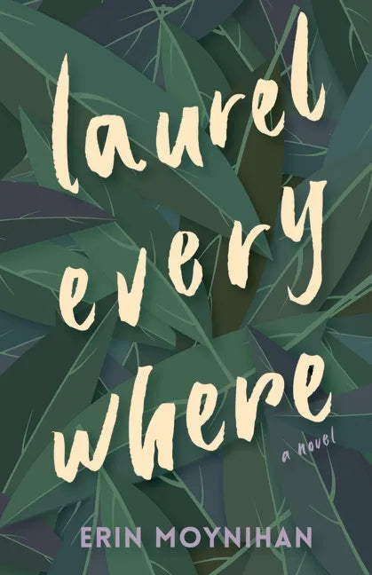 Laurel Everywhere - Paperback