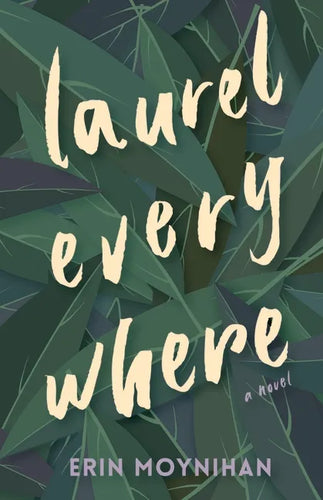 Laurel Everywhere - Paperback