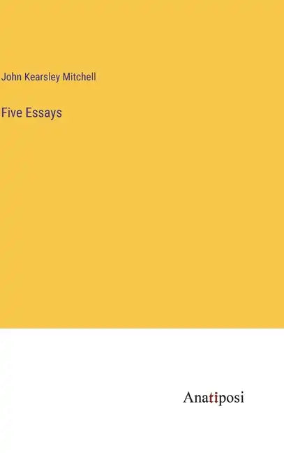 Five Essays - Hardcover